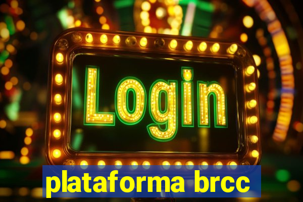 plataforma brcc